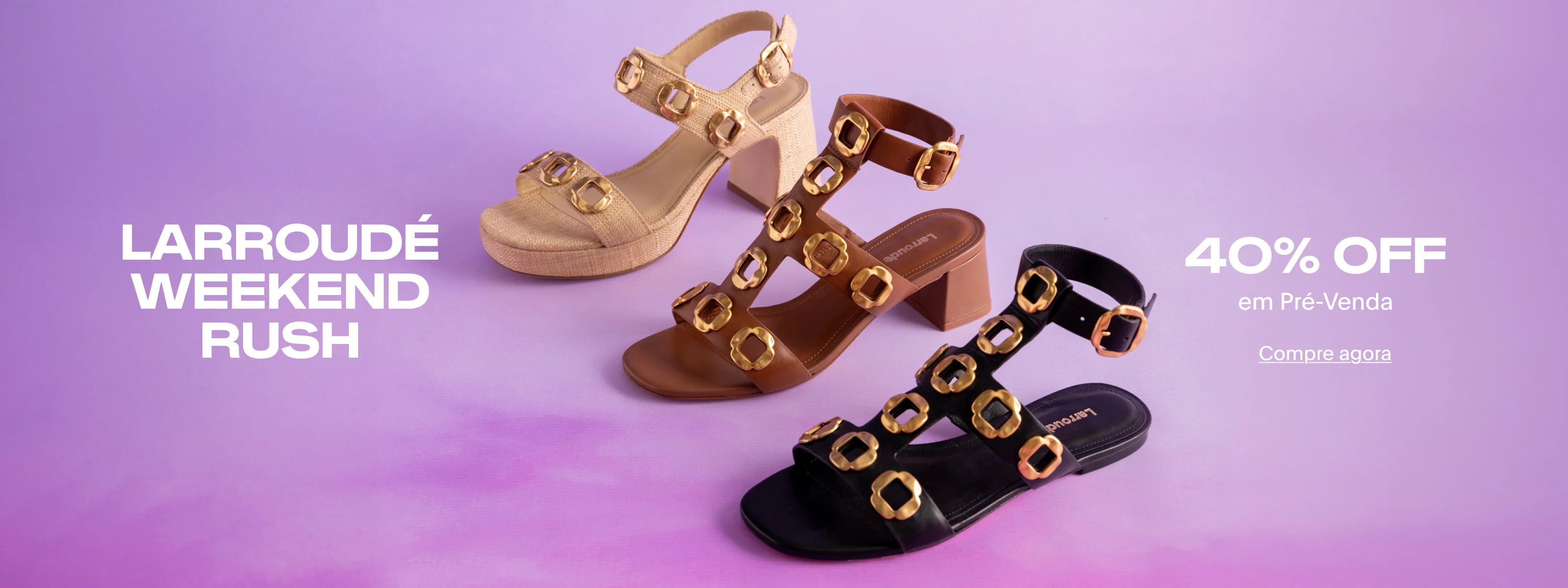 Pré-venda Sapatos Femininos | Larroudé Brasil
